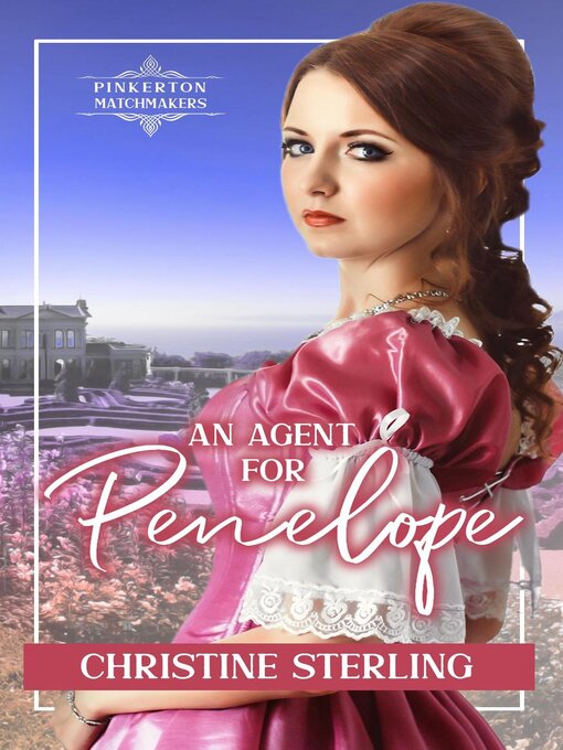 Title details for An Agent for Penelope by Christine Sterling - Available